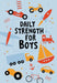 Daily Strength for Boys: 365 Daily Devotional by Broadstreet Publishing Group LLC