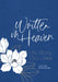 Written in Heaven: His Story, Our Lives (a 40-Day Devotional) by Battaglia, Tamara Hester