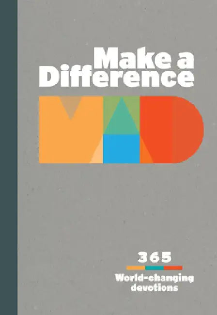Make a Difference: 365 World-Changing Devotions by Ken Castor
