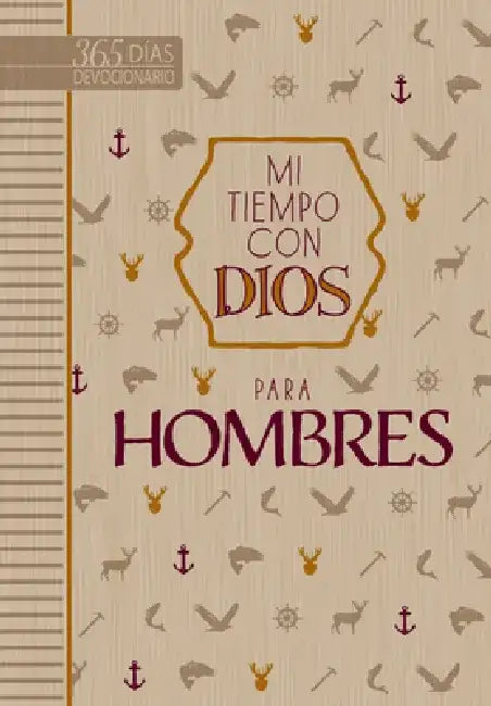 Mi Tiempo Con Dios Para Hombres: 365 Días Devocionario by Broadstreet Publishing Group LLC