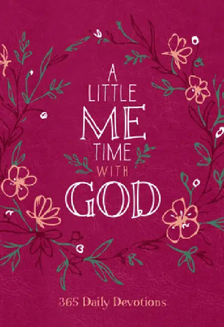 A Little Me Time with God: 365 Daily Devotions by Broadstreet Publishing Group Llc