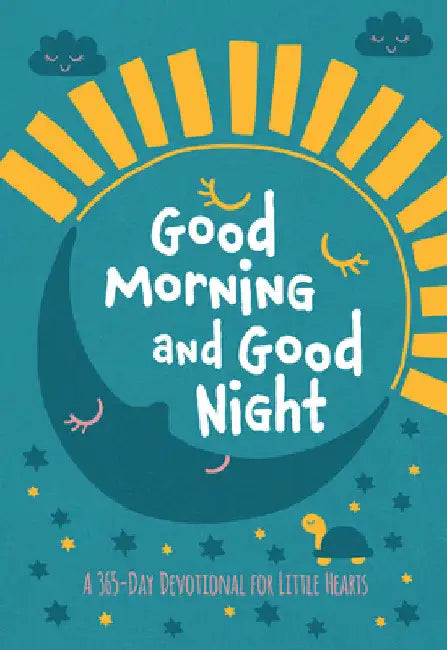 Good Morning and Good Night: A 365-Day Devotional for Little Hearts by Broadstreet Publishing Group LLC