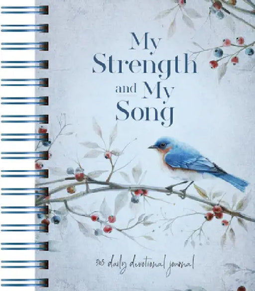 My Strength and My Song: 365 Daily Devotional Journal by Belle City Gifts