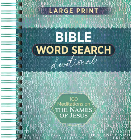 100 Meditations on the Names of Jesus: Word Search Devotional by Broadstreet Publishing Group LLC