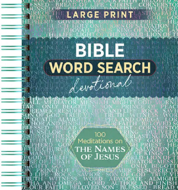 100 Meditations on the Names of Jesus: Word Search Devotional by Broadstreet Publishing Group LLC