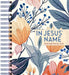 In Jesus' Name: Devotional Coloring Book by Majestic Expressions