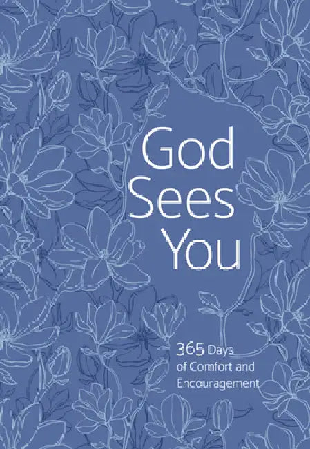 God Sees You: 365 Days of Comfort and Encouragement by Broadstreet Publishing Group LLC