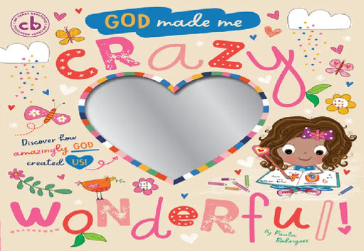 God Made Me Crazy Wonderful by Broadstreet Publishing Group LLC, Make Believe Ideas