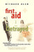 First Aid for the Betrayed by Richard Alan