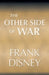 The Other Side of War by Frank Disney