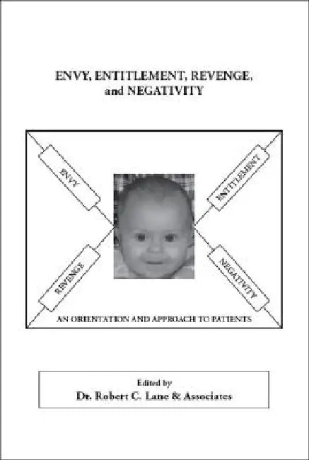 Envy, Entitlement, Revenge, and Negativity by Associates