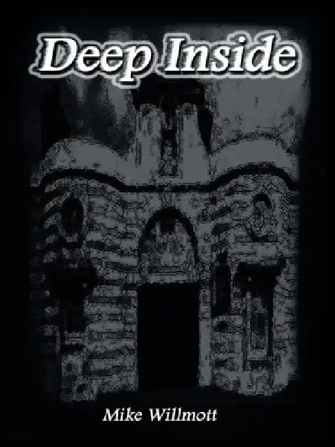 Deep Inside by Mike Willmott