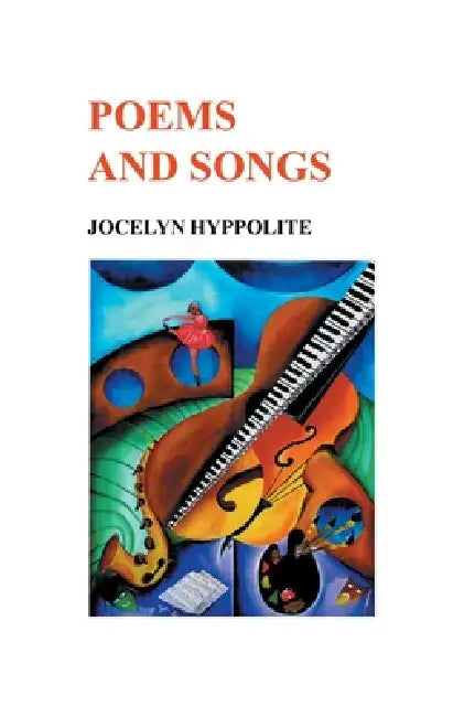 Poems and Songs by Jocelyn Hyppolite