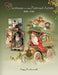 Christmas with the Postcard Artists 1898-1940 by Peggy Hawksworth