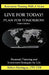 Live for Today! Plan for Tomorrow by Robert Montague