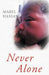 Never Alone by Mabel Hassan