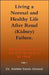 Living A Normal and Healthy Life After Renal (Kidney) Failure by Adeleke Eniola Oyenusi