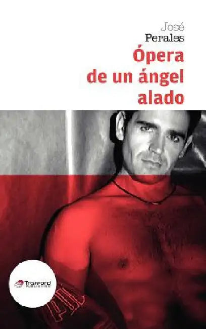 O Pera de Un a Ngel Alado by Perales, Jos