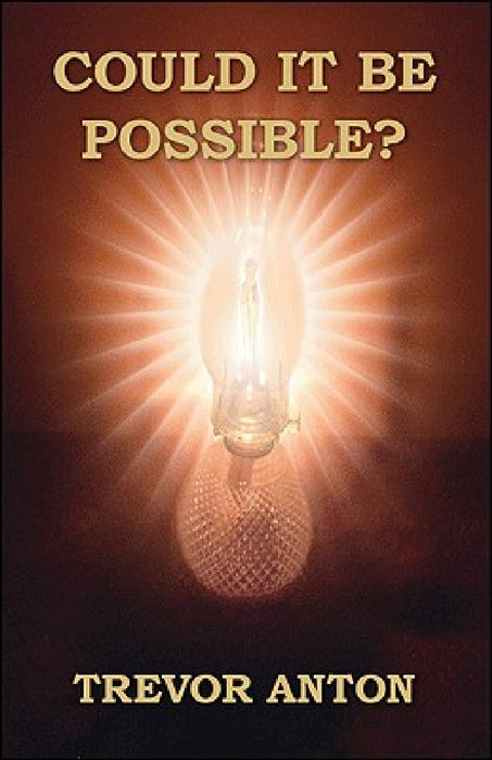 Could It Be Possible? by Trevor Anton