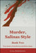 Murder, Salinas Style: Book Two by Lisa Eisemann