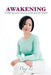 Awakening: Fulfilling your soul's purpose on earth by Ping Li
