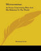 Microcosmus: An Essay Concerning Man And His Relation To The World by Hermann Lotze