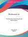 The Hermetic Art: The Teaching Concerning Atomic Transmutation by Frater Albertus, Volpierre