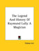 The Legend And History Of Raymund Lully A Magician by Eliphas Levi