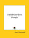 Stellar Mythos People by Albert Churchward