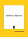 Medieval Masons by E. Valentia Straiton