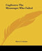 Cagliostro The Messenger Who Failed by Harry C. Schnur