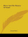 Moses And The Mission Of Israel by Edouard Schure
