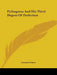 Pythagoras And His Third Degree Of Perfection by Edouard Schure
