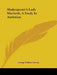 Shakespeare's Lady Macbeth, A Study In Ambition by George William Gerwig