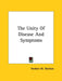 The Unity Of Disease And Symptoms by Herbert M. Shelton