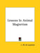 Lessons In Animal Magnetism by L. W. de Laurence