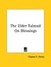 The Elder Talmud On Blessings by Charles F. Horne