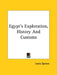 Egypt's Exploration, History And Customs by Lewis Spence