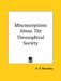 Misconceptions About The Theosophical Society by H. P. Blavatsky