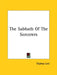 The Sabbath Of The Sorcerers by Eliphas Levi