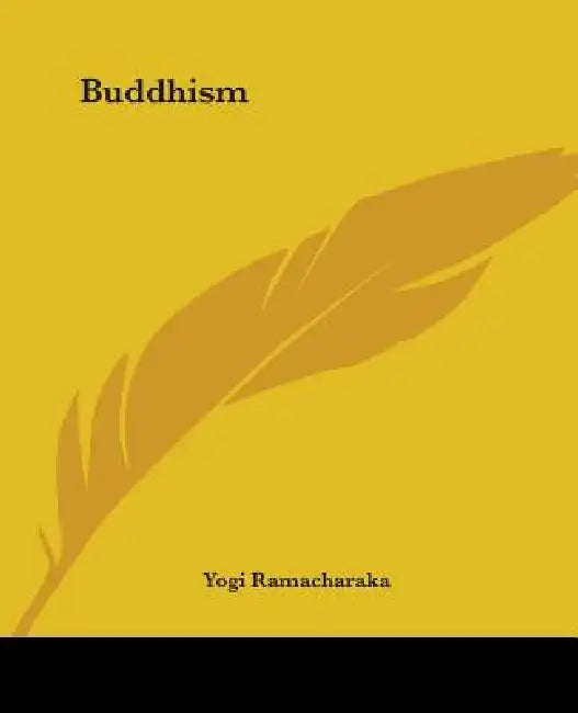 Buddhism by Yogi Ramacharaka