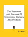 The Sameness And Oneness Of Symptoms, Diseases And Products by E. R. Moras