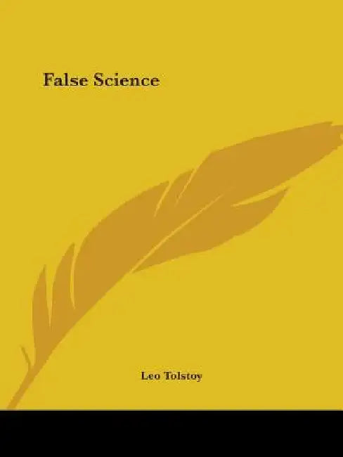 False Science by Leo Tolstoy