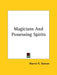 Magicians And Possessing Spirits by Warren R. Dawson