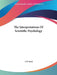The Interpretations Of Scientific Psychology by J. D. Buck