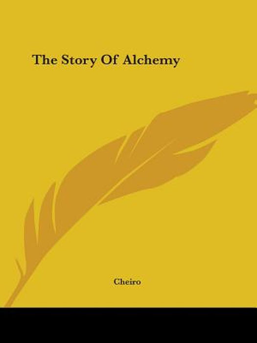 Story Of Alchemy by Cheiro