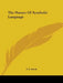 The Nature Of Symbolic Language by F. G. Smith