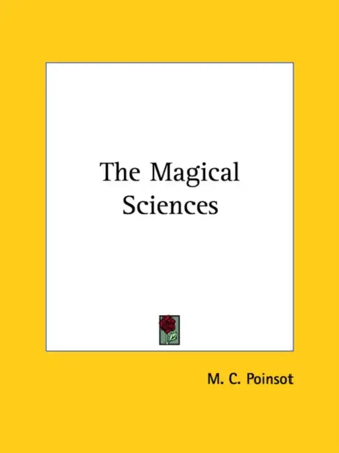 The Magical Sciences by M. C. Poinsot