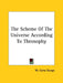 The Scheme Of The Universe According To Theosophy by M. Carta Sturge
