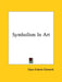 Symbolism In Art by Clara Erskine Clement